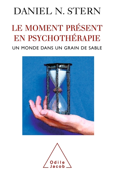 Le moment présent en psychothérapie : un monde dans un grain de sable