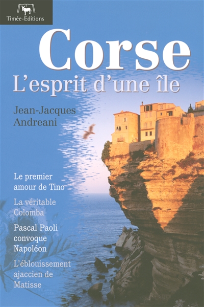 Corse : l'esprit d'une île