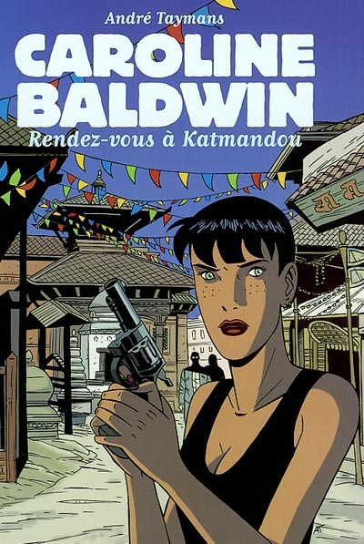 Caroline Baldwin. Vol. 9. Rendez-vous à Katmandou