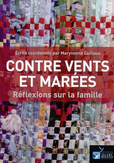 Contre vents et marées : réflexions sur la famille