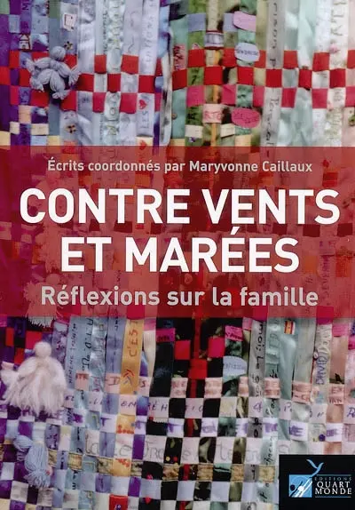 Contre vents et marées : réflexions sur la famille