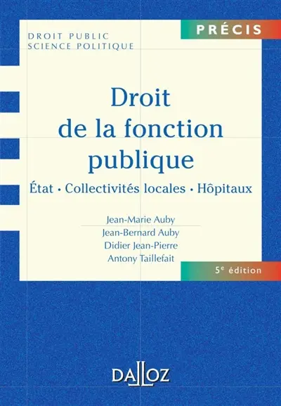 Droit de la fonction publique : Etat, collectivités locales, hôpitaux