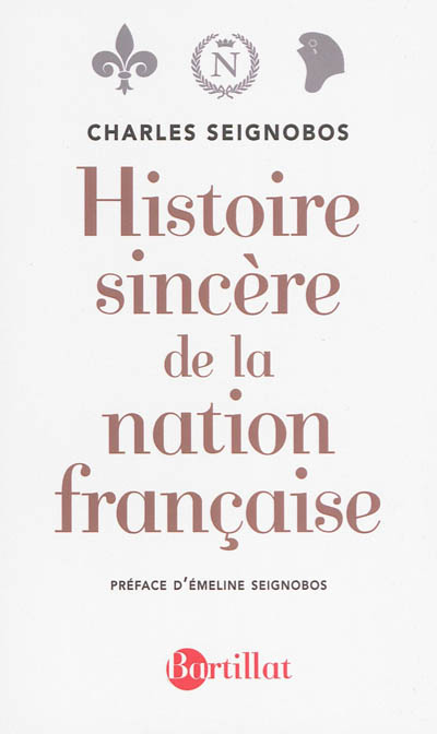 Histoire sincère de la nation française : essai d'une histoire de l'évolution du peuple français