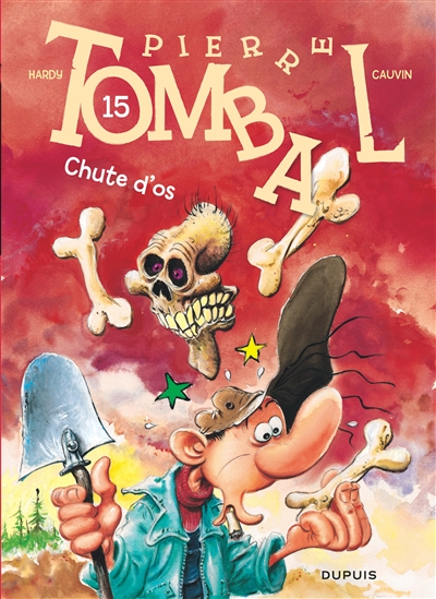 pierre tombal. vol. 15. chute d'os