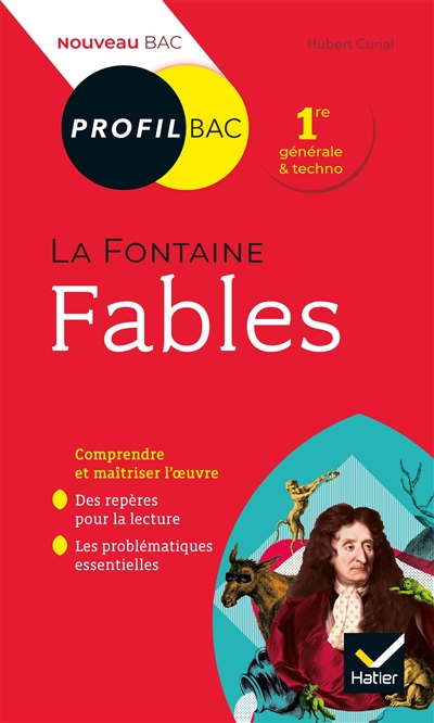 Fables (1668-1693), Jean de La Fontaine : 1re générale & techno : nouveau bac