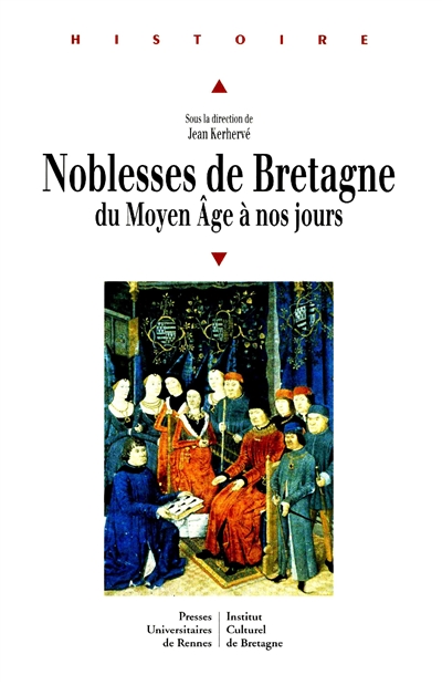 Noblesses de Bretagne du Moyen Age à nos jours
