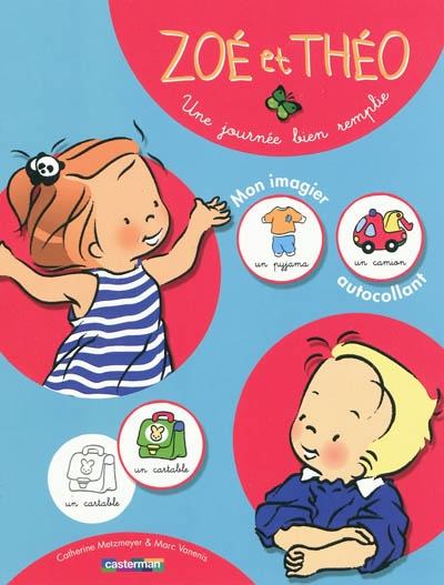 Zoé et Théo : mon imagier autocollant. Une journée bien remplie