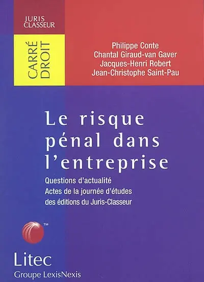 Le risque pénal dans l'entreprise