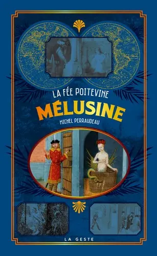 Mélusine : la fée poitevine