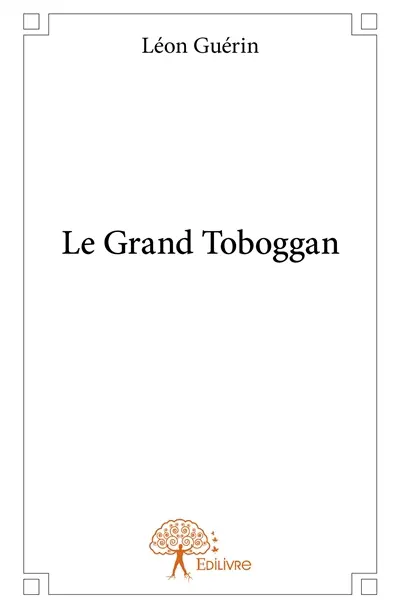 Le grand toboggan