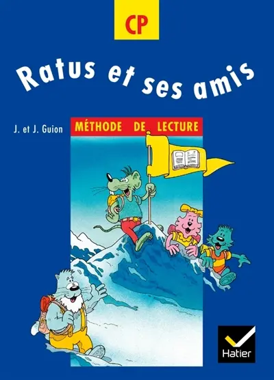 Ratus et ses amis. Vol. 1. Méthode de lecture