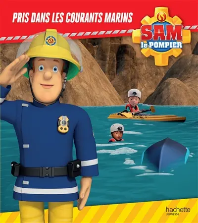 Sam le pompier. Pris dans les courants marins