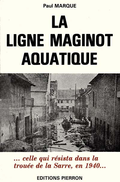 La Ligne Maginot aquatique