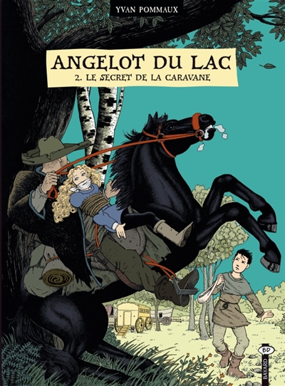 Angelot de lac: Le secret de la cavarane