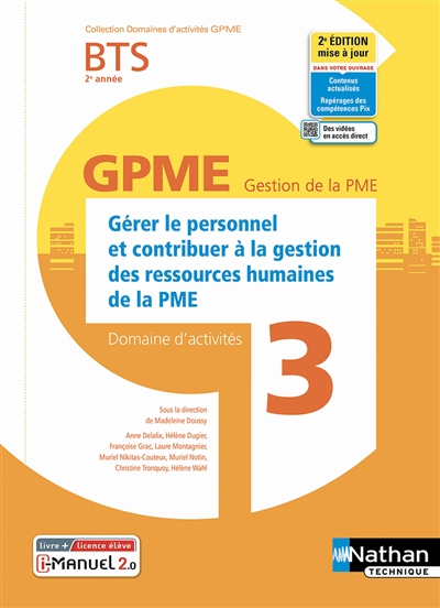 Gérer le personnel et contribuer à la gestion des ressources humaines de la PME : BTS GPME, 2e année, domaine d'activités 3 : livre + licence élève