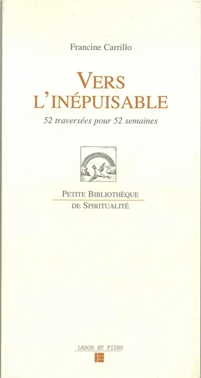 Vers l'inépuisable : 52 traversées pour 52 semaines