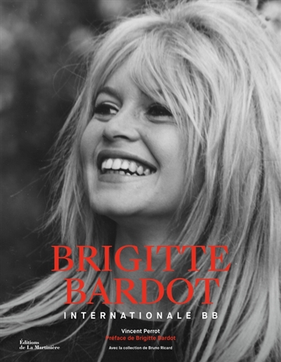 Brigitte Bardot : internationale BB