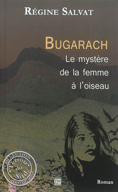 Bugarrach : le mystère de la femme à l'oiseau