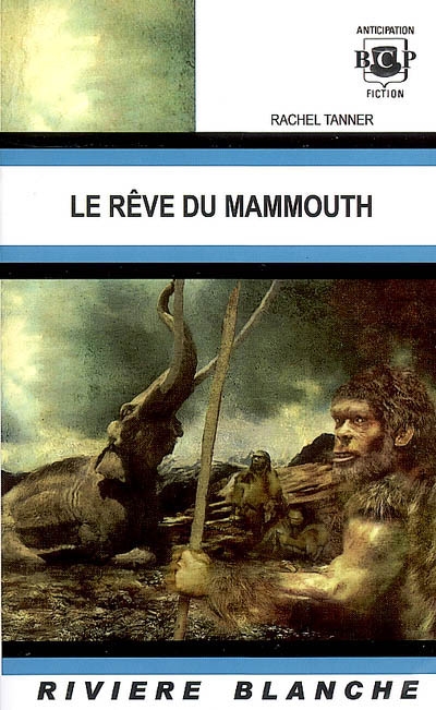 Le rêve du mammouth
