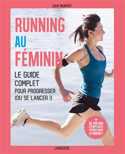 running au féminin : le guide complet pour progresser (ou se lancer !)