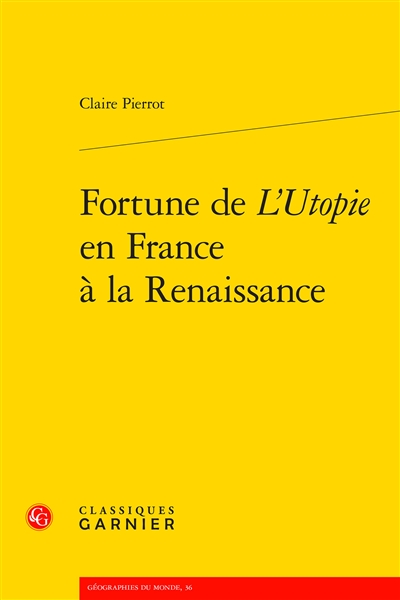 Fortune de L'utopie en France à la Renaissance