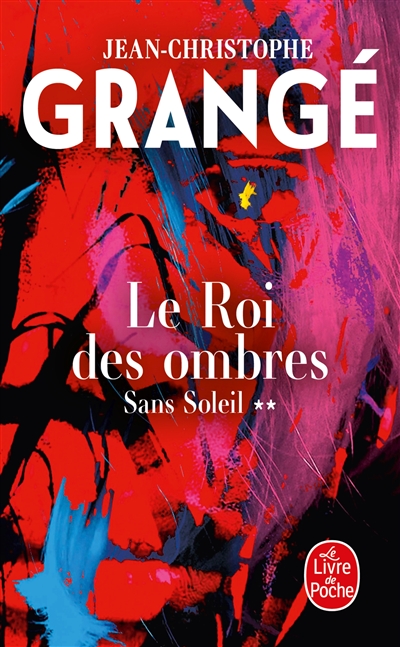 Sans soleil. Vol. 2. Le roi...