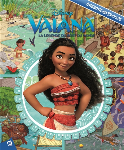 Vaiana, la légende du bout du monde : cherche et trouve