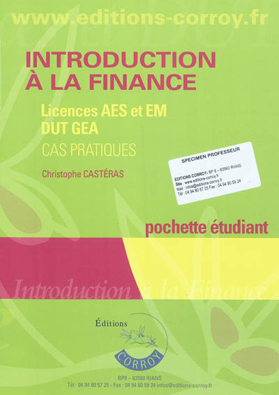 Introduction à la finance : licences AES et EM, DUT GEA, cas pratiques : pochette étudiant