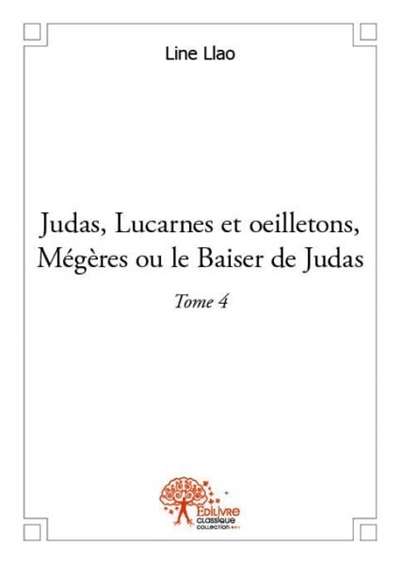 Judas, lucarnes et oeilletons, mégères ou le baiser de judas : Liberté, république, psychiatrie et démocratie