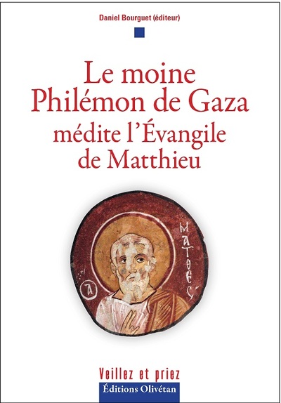 Le moine Philémon de Gaza médite l'Evangile de Matthieu