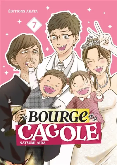 Le bourge et la cagole. Vol. 7