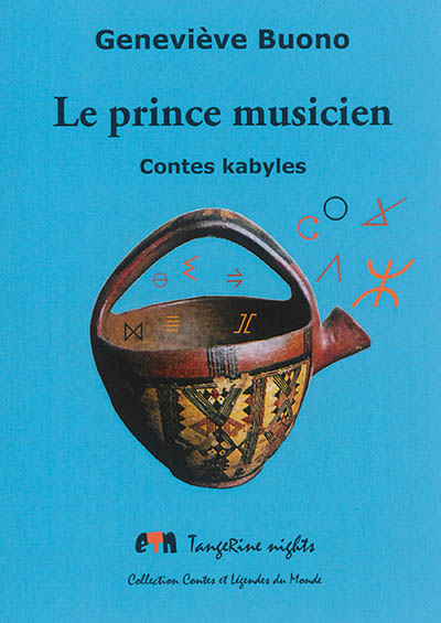 Le prince musicien : contes kabyles