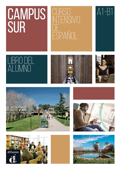 Campus sur : curso intensivo de espanol, A1-B1 : libro del alumno