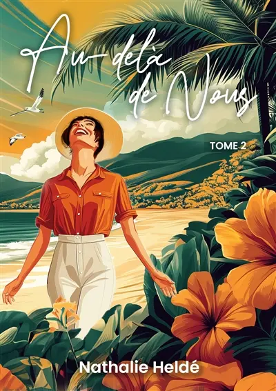 Au-delà de Nous : Tome 2