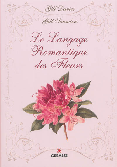 Le langage romantique des fleurs