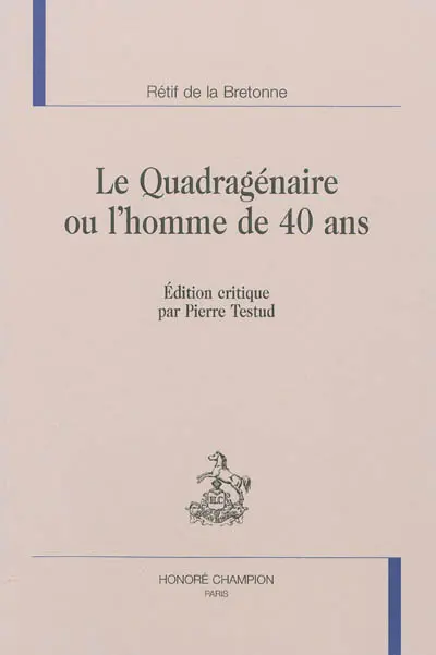 Le quadragénaire ou L'homme de 40 ans