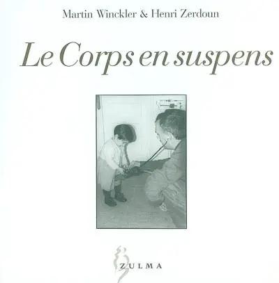 Le corps en suspens