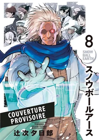 Snowball earth. Vol. 8
