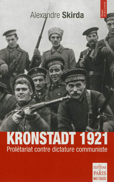 Krondstadt 1921 : prolétariat contre dictature communiste