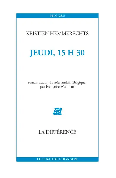 Jeudi, 15 h 30