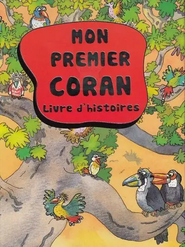 Mon premier Coran : livre d'histoires