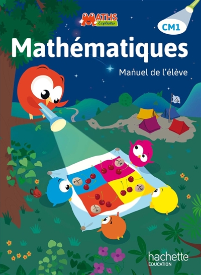 Mathématiques CM1 : manuel de l'élève