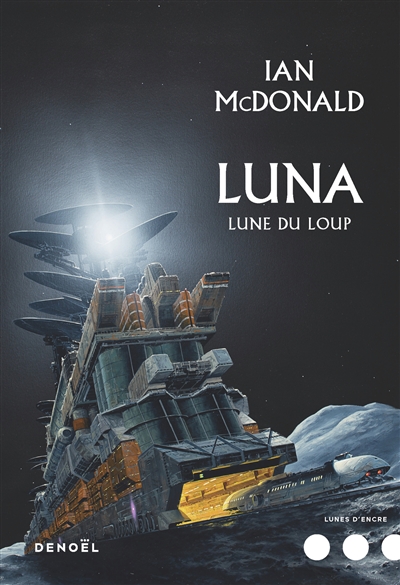 Luna. Vol. 2. Lune du loup