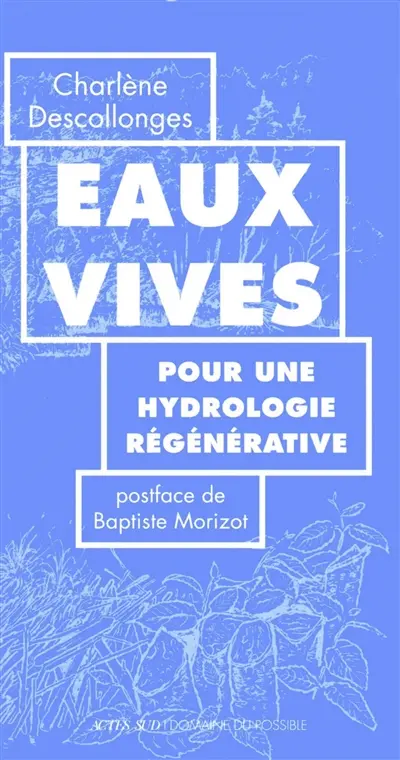 Manifeste pour une hydrologie régénérative