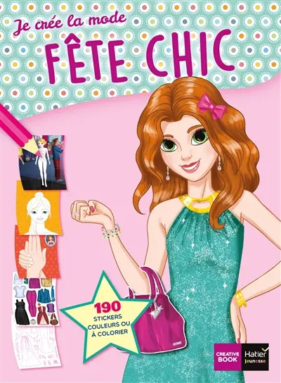 Je crée la mode : fête chic