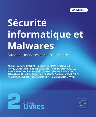 Sécurité informatique : attaques, menaces et contre-mesures : coffret 2 livres