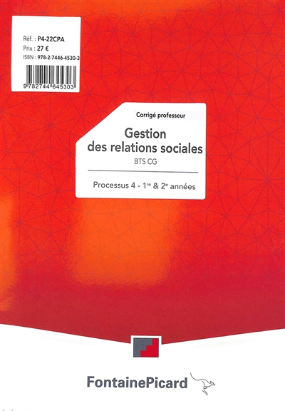 Gestion des relations sociales, BTS CG 1re & 2e années : processus 4 : corrigé professeur