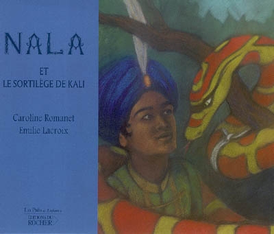 Nala et le sortilège de Kali
