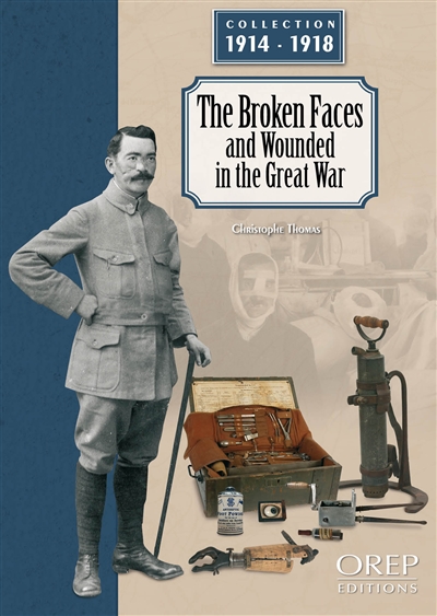 The broken faces and wounded in the Great War