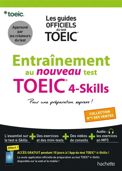 Entraînement au nouveau test TOEIC 4-skills : pour une préparation express ! Entraînement au nouveau test TOEIC 4-skills : pour une préparation express !